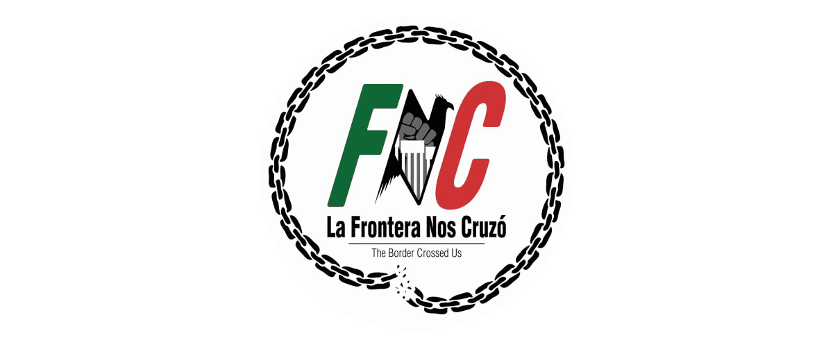 La Frontera Nos Cruzó